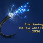 Hollow Core Fiber in 2026